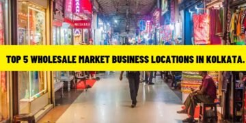 Top 5 Wholesale Market Business Locations in Kolkata. 1 Top 5 Wholesale Market Business Locations in Kolkata.